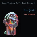 Ken Stubbs、Ivo Neame - Hidden Variations no.9 (for The Spirit of Goodwill)(feat. Ivo Neame)