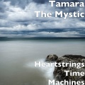 Tamara The Mystic - Faded Polaroids of Us