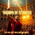 Larry Grooves、Faux、Max T Wells、Gina G Marie - Triumph of Tetraites