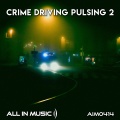 Crime Driving Pulsing 2