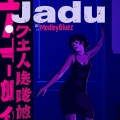 MEDLEYBLUEZ、Beatsbymedley - Jadu