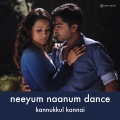 Neeyum Naanum Dance (Kannukkul Kannai)