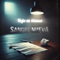 Grupo Sangre Nueva - Hoja En Blanco