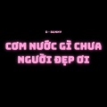 D - Bunny - Cơm Nước Gì Chưa Người Đẹp Ơi