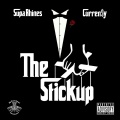 The Stick Up (Explicit)