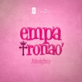 Almighty - Empatronao' (Explicit)