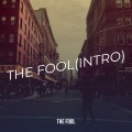 The Fool (Intro)