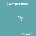 Robbin KC - Compressor