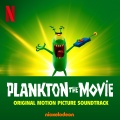 Plankton The Movie (Original Motion Picture Soundtrack)