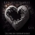 Ran outta love (Explicit)