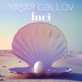 Yaşar Cəlilov - İnci