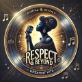 Respect & Beyond: Aretha's Greatest Hits