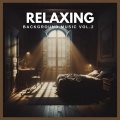 Relaxing Background Music Vol. 2
