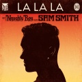 Naughty Boy、Sam Smith - La La La (Deez2 Remix)