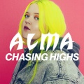 ALMA - Chasing Highs