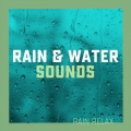 Rain Relax - Rain In Garden