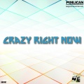 Crazy Right Now