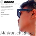 Bechar ji - Akhiyan ch ghazal