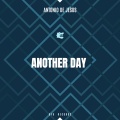 Antonio De Jesús - Another Day