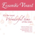 Ensemble Vivant - It's the Most Wonderful Time of the Year