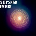 Sleep Sound Factory、XY Clouds、Atmosphere of Calm - Universe Focus Rest Horizon Celestial Cosmos