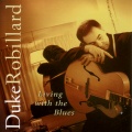 duke robillard - Living With The Blues