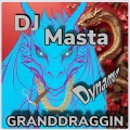 Dj Masta Granddraggin - Dynamo