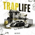 TRAP LIFE (Explicit)