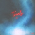 Trials Pt. 3