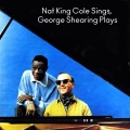 Nat King Cole, George Shearing - I Got It Bad