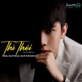 Thì Thôi (Ducth Remix)