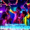Jay Lock - Supermood