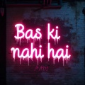 Bas ki nahi hai