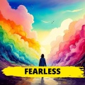 Fearless (feat. AI-Assisted Music/Vocals/Lyrics)