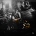 The Grand Rising (Explicit)