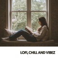 Lofi, Chill and Vibez: Smooth Beats for Rainy Days