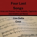 Four Last Songs: Arias and Scenes From Arabella, Capriccio and Ariadne auf Naxos
