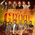 Afrikaans is Groot 2024 (Live)