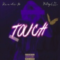 Rashi B.、YvNgLIL - Touch (Explicit)