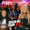 Show Me Your Love (Explicit)