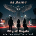 City of Angels (feat. DJ Bittercup & Lisa Conduit ) [Fallen Star Version ]