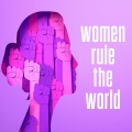 women rule the world