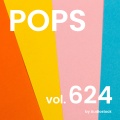 POPS, Vol. 624 -Instrumental BGM- by Audiostock