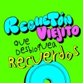 Reguetón Viejito Que Desbloquea Recuerdos (Explicit)