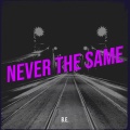 B.E. - Come and Get It