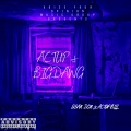 Sean Don - Act up & Big Dawg (Explicit)