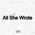 All She Wrote (Explicit)