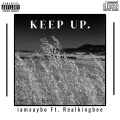 iamxaybo、Realkingbee - KEEP UP.