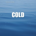 Cold (Explicit)