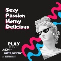 Sexy, Passion, Horny, Delicious (Explicit)